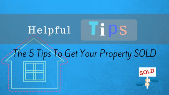 5 Tips to get your property sold